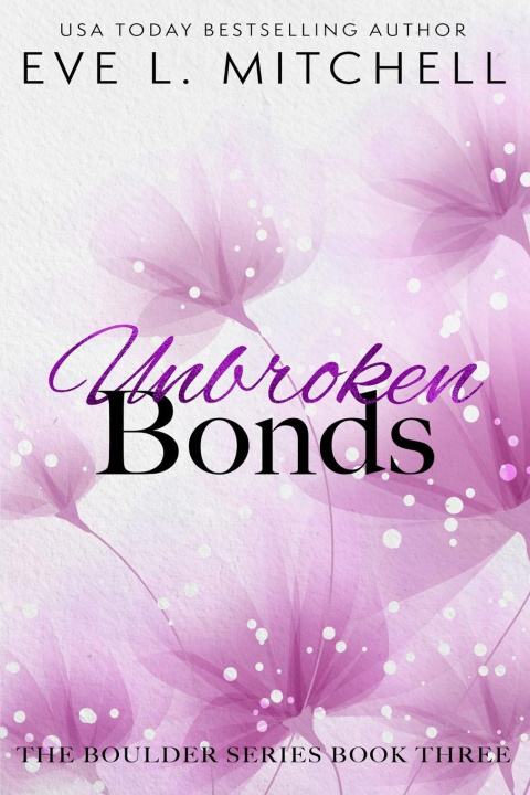 Book Unbroken Bonds Eve L. Mitchell