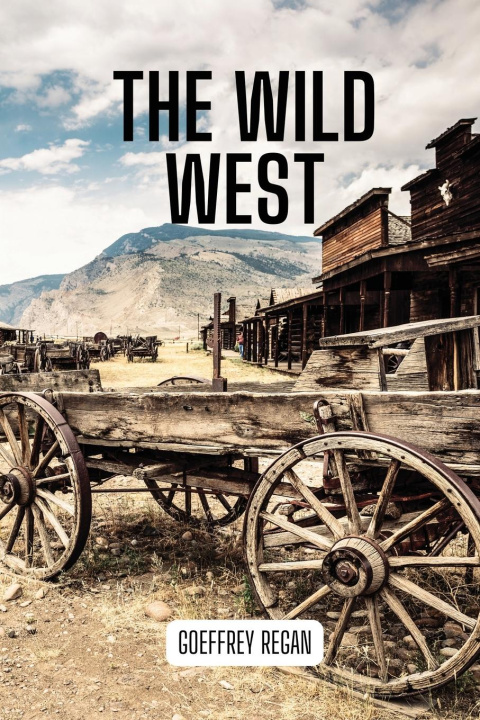 Book The Wild West 