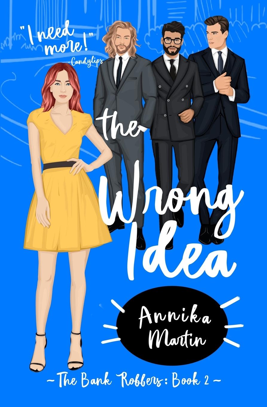 Knjiga The Wrong Idea Annika Martin