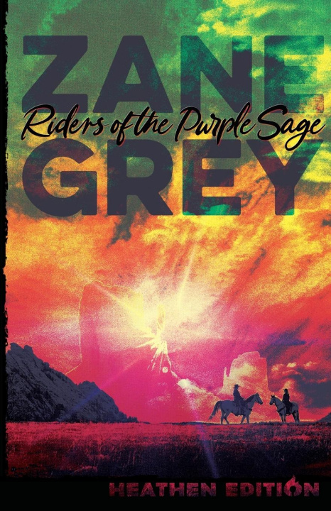 Kniha Riders of the Purple Sage (Heathen Edition) 