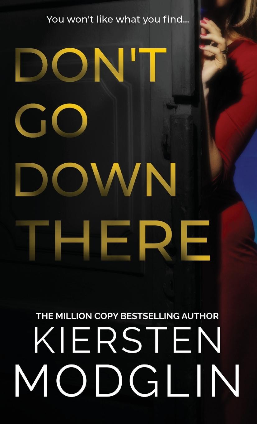 Book Don't Go Down There Kiersten Modglin