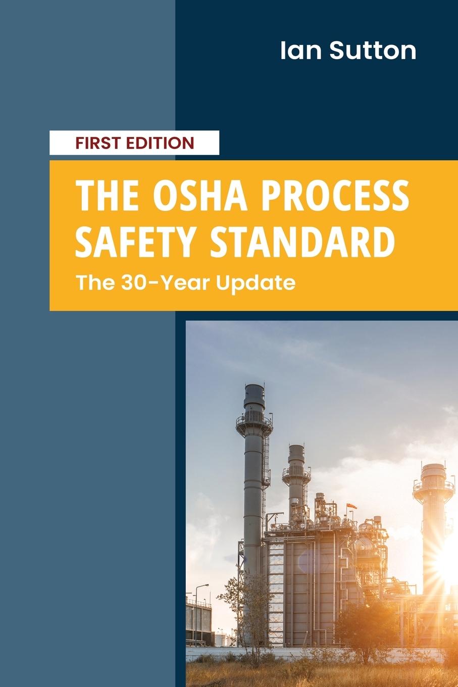 Knjiga The OSHA Process Safety Standard Ian Sutton