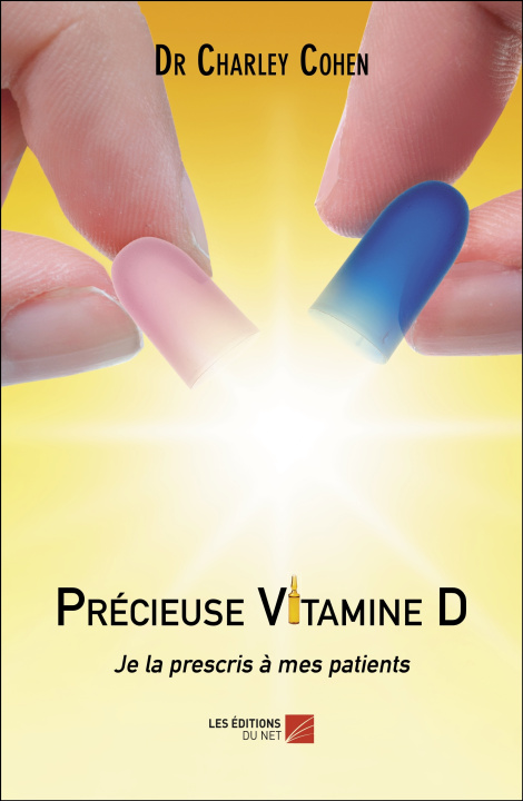 Knjiga Précieuse Vitamine D Dr Charley Cohen