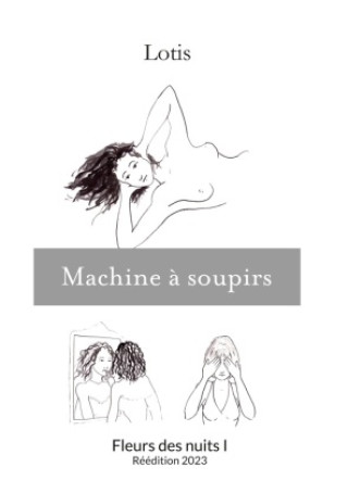 Knjiga Machine ? soupirs Lotis