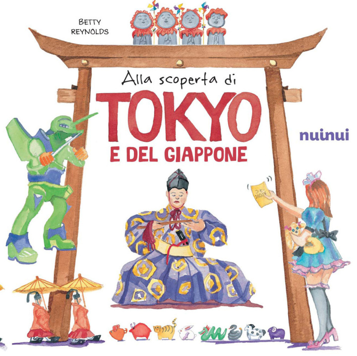 Könyv Alla scoperta di Tokyo e del Giappone. Il fascino e i misteri del Giappone Betty Reynolds