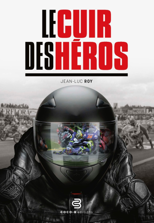 Buch LE CUIR DES HÉROS ROY