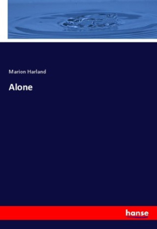 Knjiga Alone Marion Harland