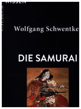 Knjiga Die Samurai Wolfgang Schwentker