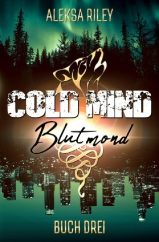Knjiga Cold Mind - Blutmond Aleksa Riley