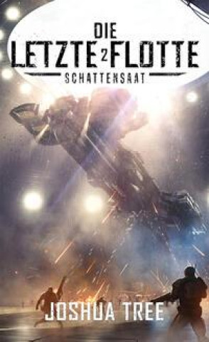 Knjiga Die Letzte Flotte 2 A7L Thrilling Books Ltd.