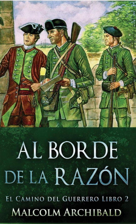 Knjiga Al Borde de la Razón Malcolm Archibald