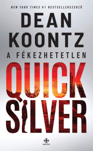 Kniha A fékezhetetlen Quicksilver Dean Koontz