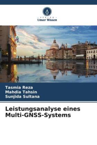 Carte Leistungsanalyse eines Multi-GNSS-Systems Mahdia Tahsin