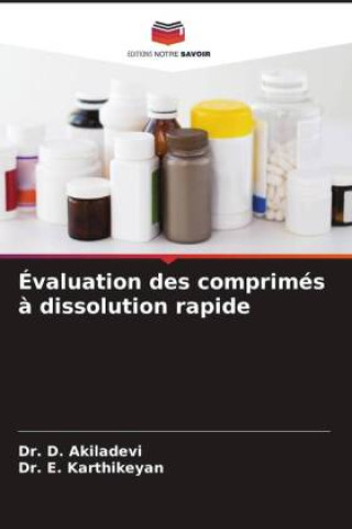 Knjiga Évaluation des comprimés ? dissolution rapide E. Karthikeyan