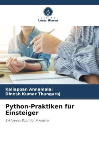 Knjiga Python-Praktiken für Einsteiger Dinesh Kumar Thangaraj