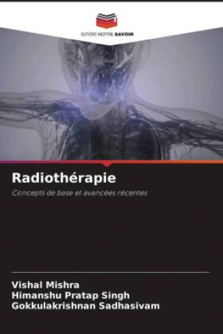 Buch Radiothérapie Himanshu Pratap Singh