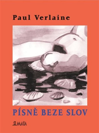 Könyv Písně beze slov Paul Verlaine