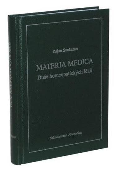 Kniha Materie medika - Duše homeopatických léků Rajan Sankaran