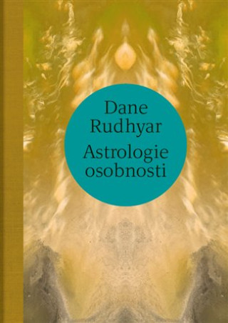 Book Astrologie osobnosti Dane Rudhyar