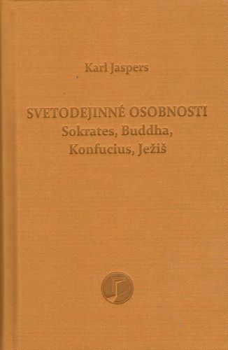 Kniha Svetodejinné osobnosti Karl Jaspers