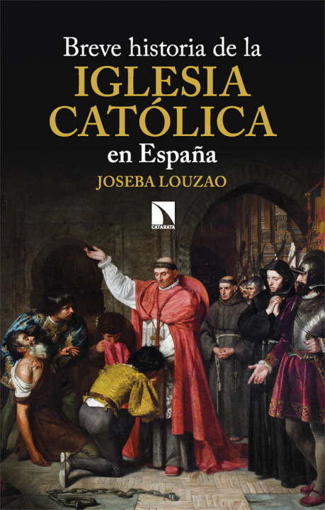 Kniha BREVE HISTORIA DE LA IGLESIA CATOLICA EN ESPAÑA LOUZAO