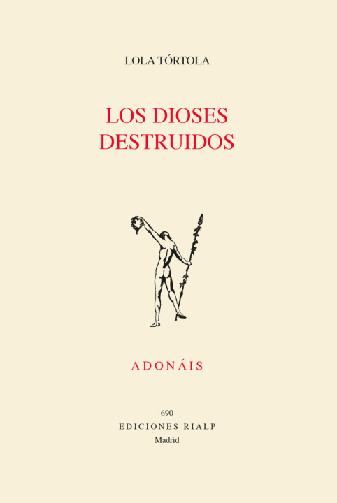 Knjiga LOS DIOSES DESTRUIDOS TORTOLA