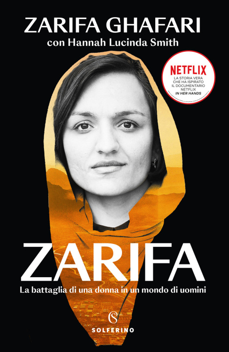 Carte Zarifa. La battaglia di una donna in un mondo di uomini Zarifa Ghafari