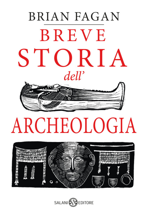 Könyv Breve storia dell'archeologia Brian Murray Fagan