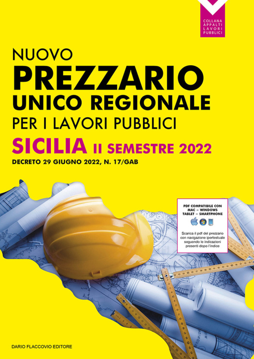 Book Prezzario unico per le opere pubbliche regione Sicilia II semestre 2022. Decreto 29 giugno 2022, N. 17/Gab 