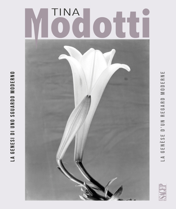 Carte Tina Modotti. La genesi di uno sguardo moderno-La genèse d’un regard moderne 
