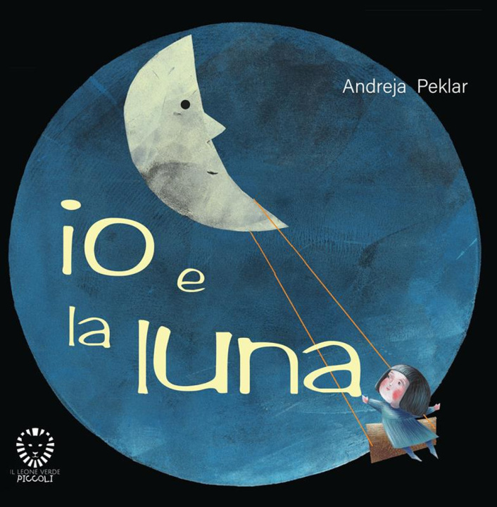 Knjiga Io e la luna Andreja Peklar