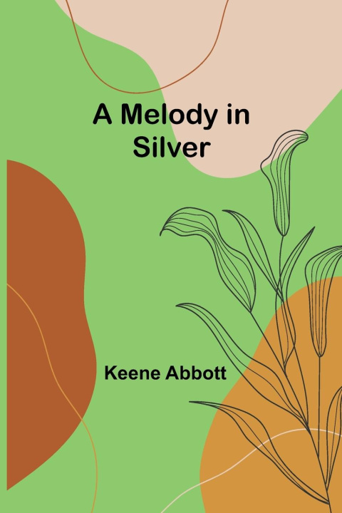Buch A Melody in Silver Keene Abbott