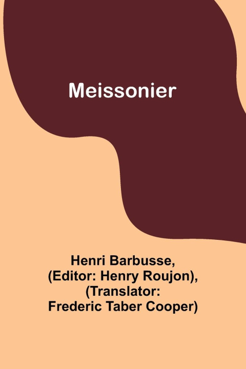 Knjiga Meissonier Henry Roujon