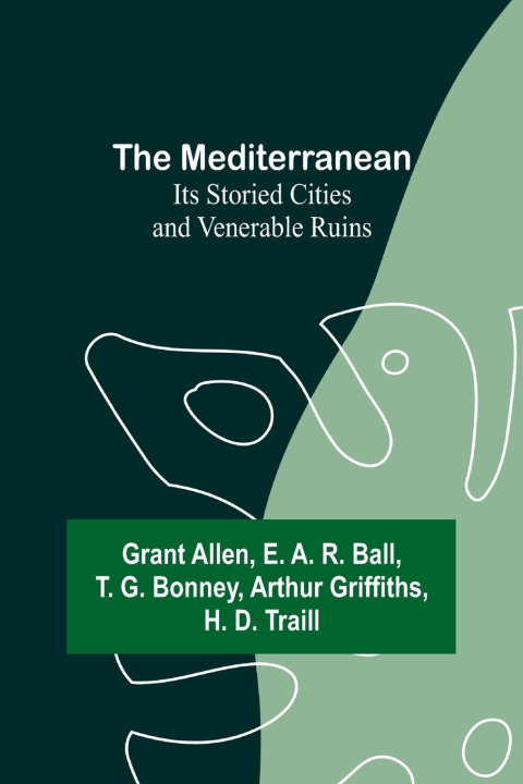 Knjiga The Mediterranean E. A. R. Ball