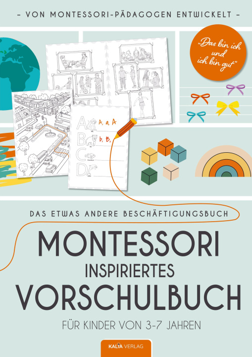 Carte Das bin ich und ich bin gut - Montessori inspiriertes Vorschulbuch 