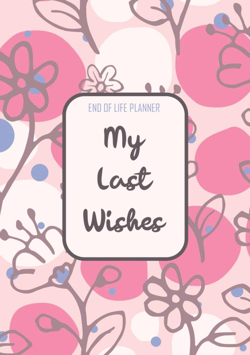Carte End of Life Planner - My Final Wishes 