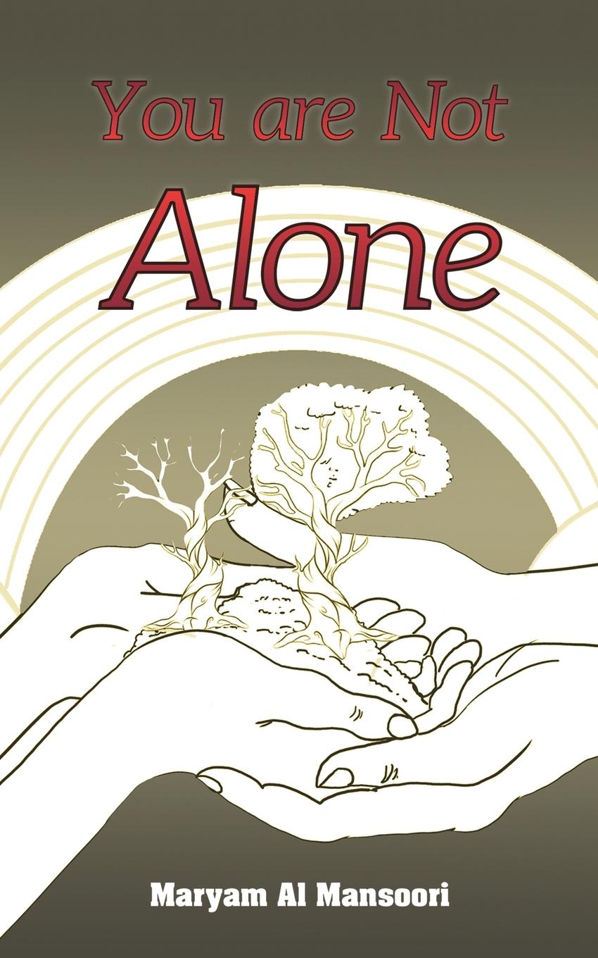 Knjiga You Are Not Alone Maryam Al Mansoori