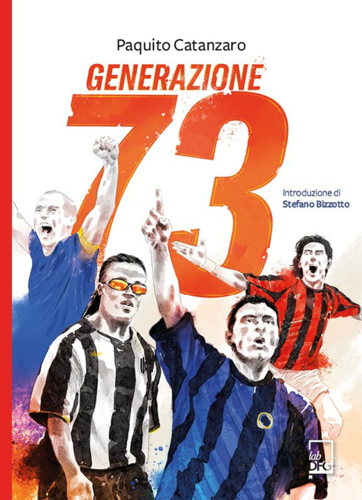 Kniha Generazione 73 Paquito Catanzaro