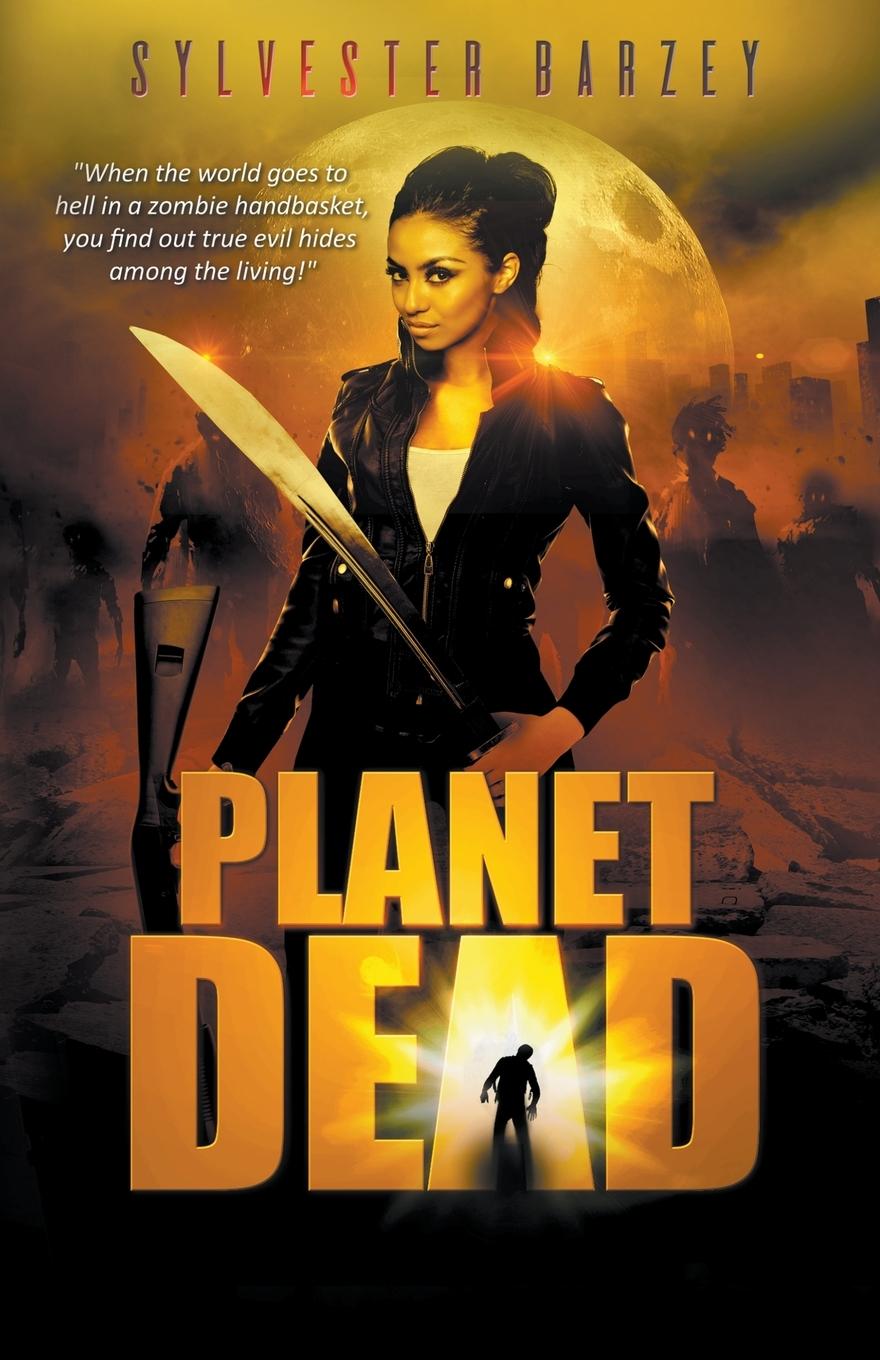 Knjiga Planet Dead Sylvester Barzey