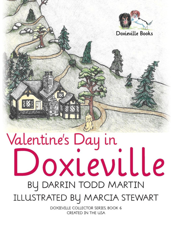 Livro Valentine's Day in Doxieville Darrin Todd Martin