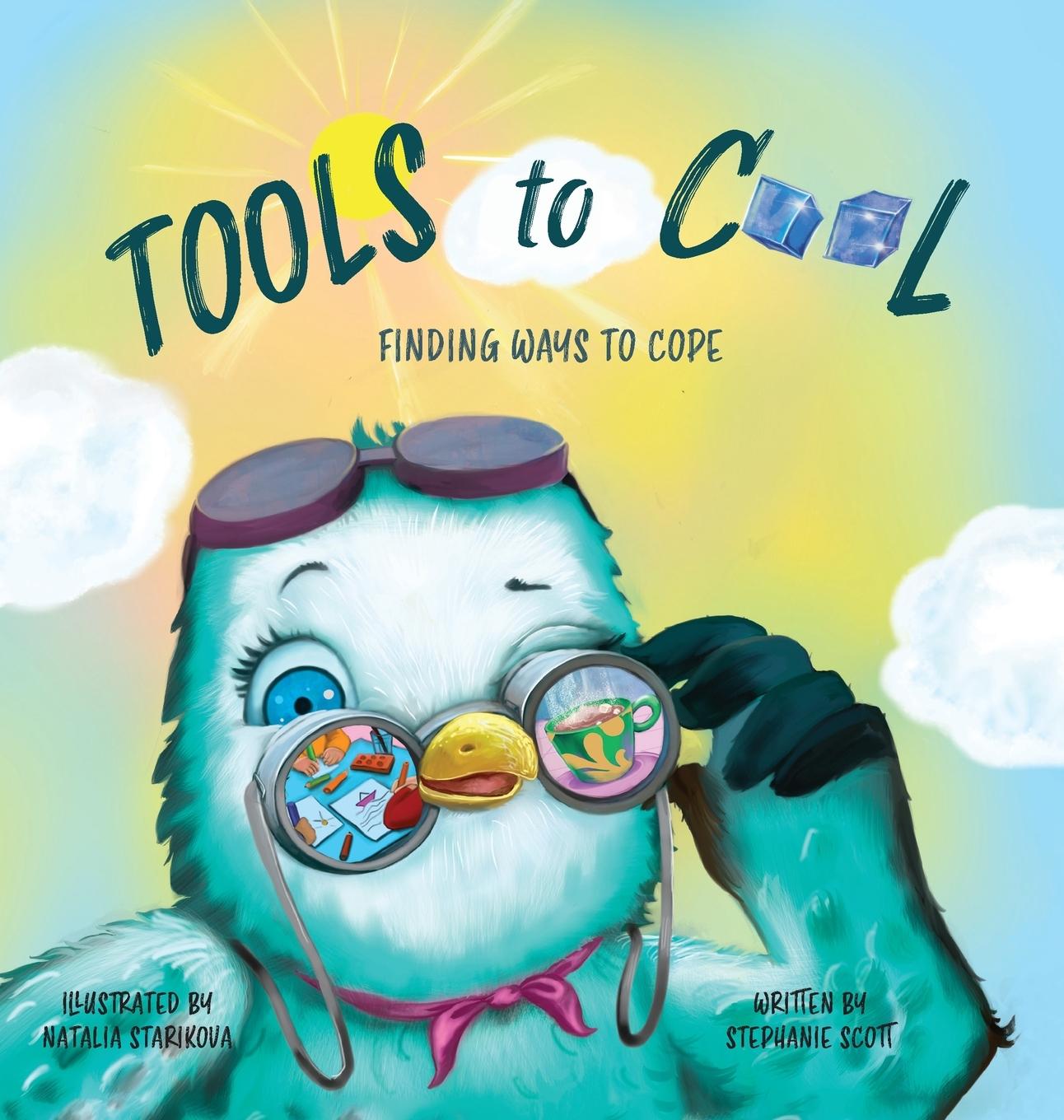 Knjiga Tools to Cool Stephanie Scott