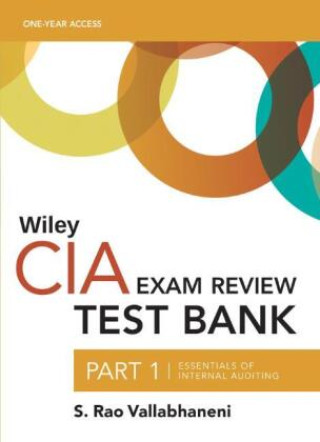 Knjiga Wiley CIA 2023 Test Bank Part 1: Essentials of Internal Auditing (1-year access) S. Rao Vallabhaneni