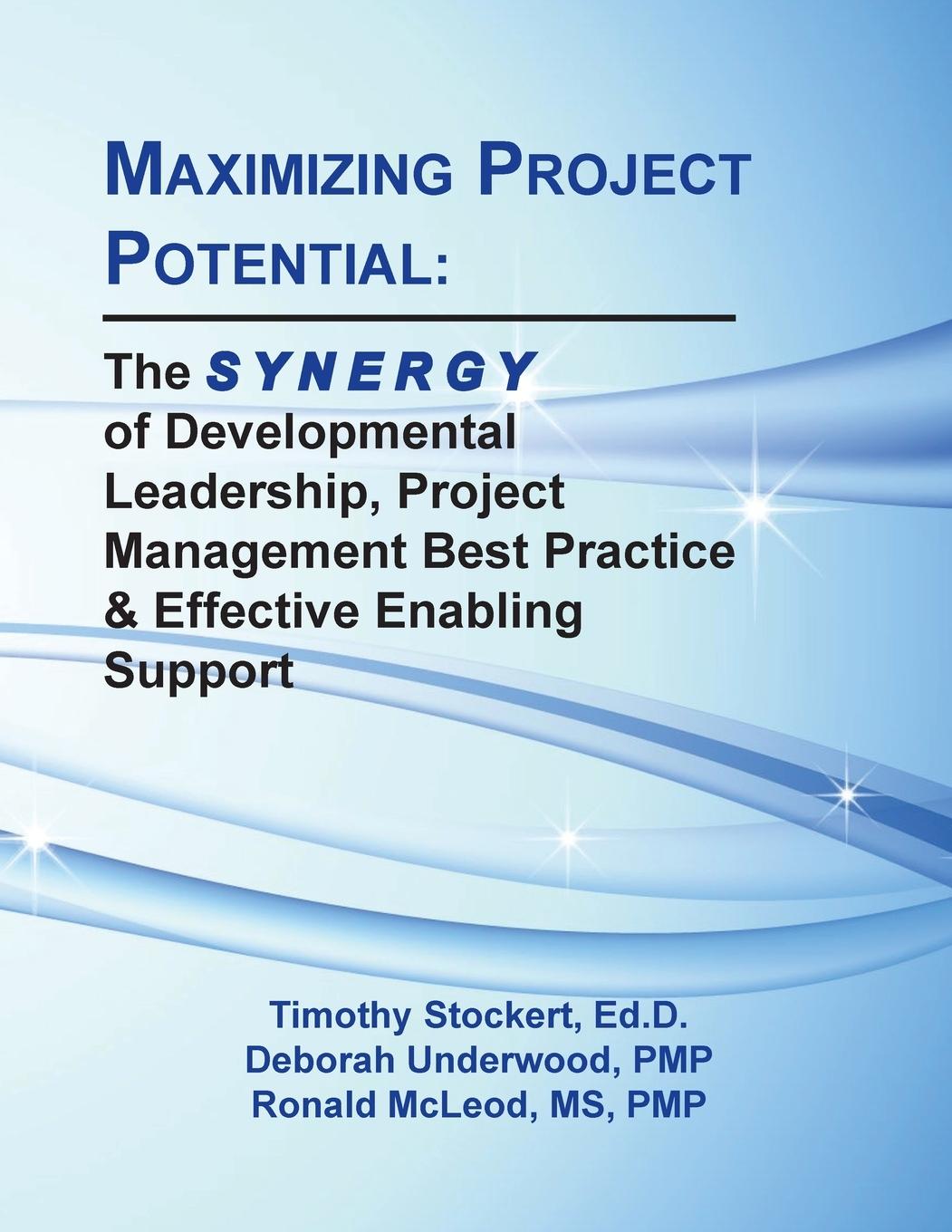 Knjiga MAXIMIZING PROJECT POTENTIAL PMP Deborah Underwood