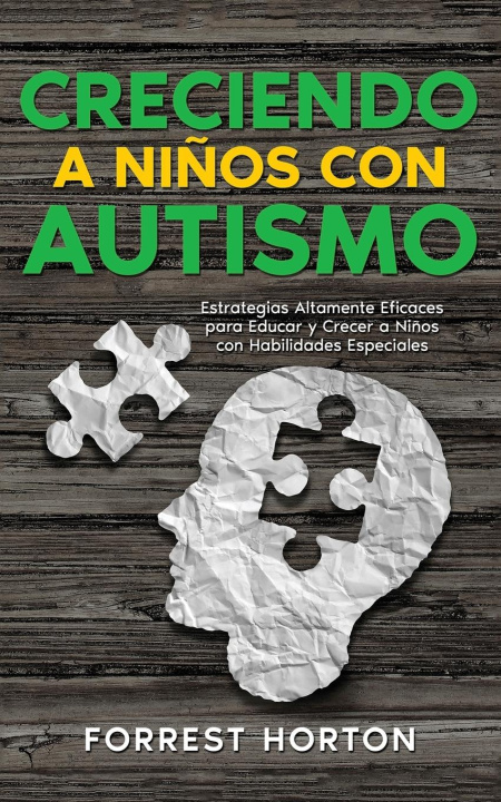 Knjiga Creciendo a Ni?os con Autismo Forrest Horton