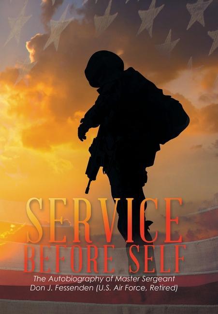 Knjiga Service Before Self Don J. Fessenden