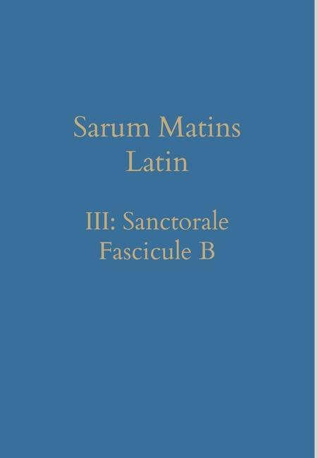 Kniha Sarum Matins Latin III William Renwick