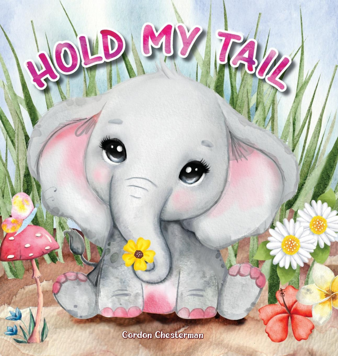 Книга Hold My Tail Gordon Chesterman