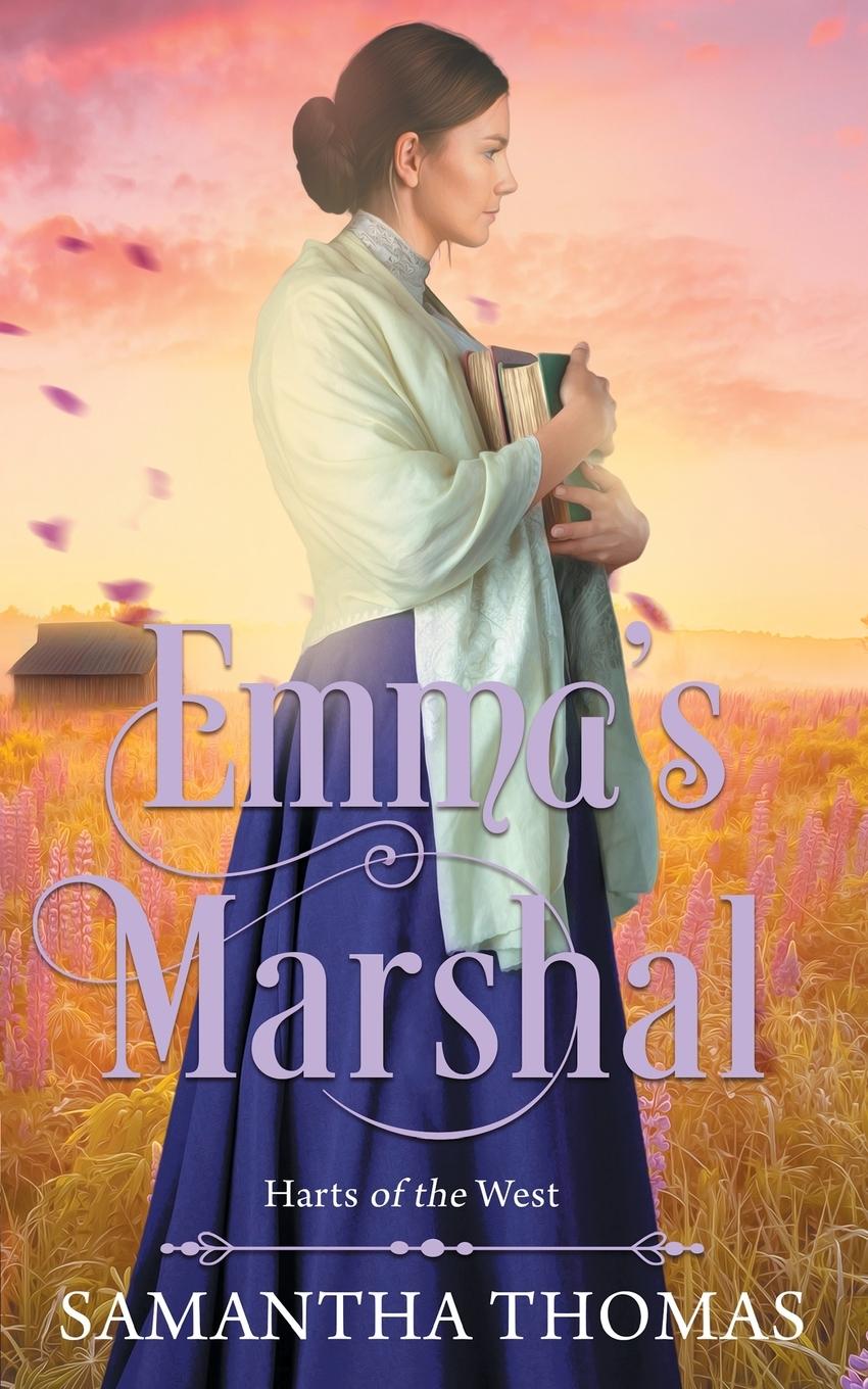 Knjiga Emma's Marshal Samantha Thomas