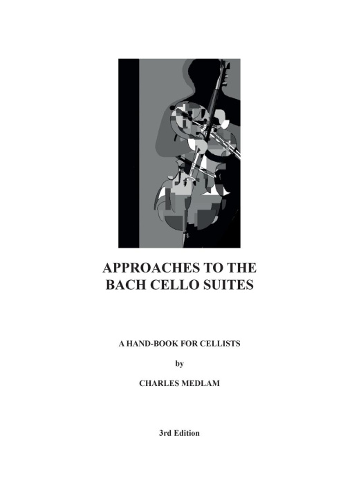 Carte Approaches to the Bach Cello Suites 