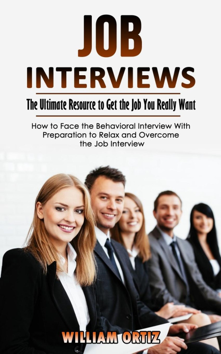 Book Job Interviews William Ortiz
